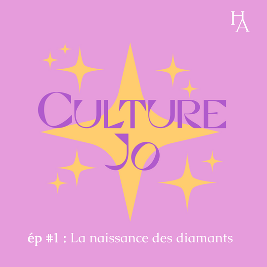 Culture Jo ép #1 : La naissance des diamants
